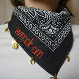 Wreck ’Em Embroidered Charm Bandana